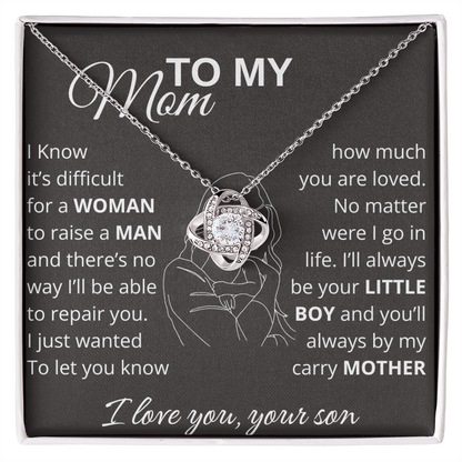 To My Mom I'll Always Be Your Little Boy