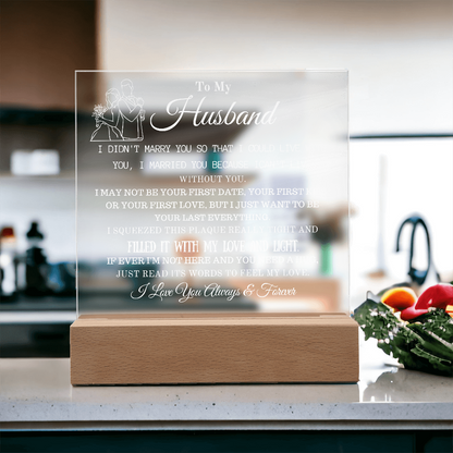 "To My Husband" - Engraved Acrylic Love Plaque
